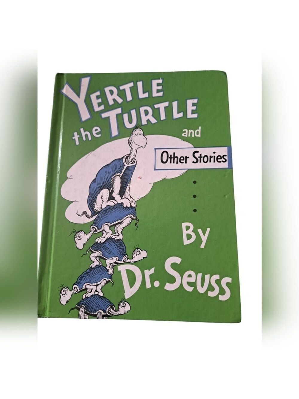 DR. SEUSS YERTLE the TURTLE and other stories hard cover book story time classic